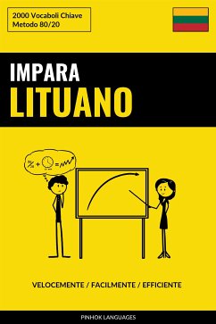 Impara il Lituano - Velocemente / Facilmente / Efficiente (eBook, ePUB) - Pinhok, Languages