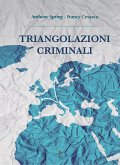 Triangolazioni criminali (eBook, ePUB)