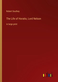 The Life of Horatio, Lord Nelson