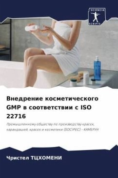 Vnedrenie kosmeticheskogo GMP w sootwetstwii s ISO 22716 - Tchomeni, Christel