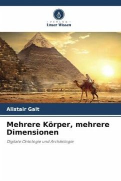 Mehrere Körper, mehrere Dimensionen - Galt, Alistair