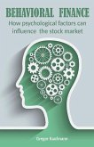 Behavioral Finance How Psychological Factors can Influence the Stock Market