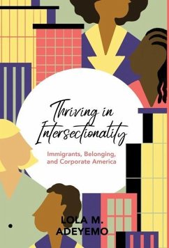 Thriving in Intersectionality - Adeyemo, Lola M.