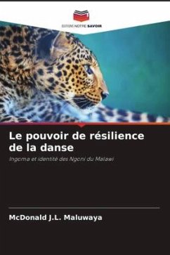 Le pouvoir de résilience de la danse - Maluwaya, McDonald J.L.