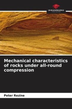 Mechanical characteristics of rocks under all-round compression - Rezine, Peter