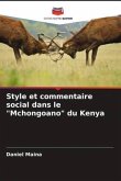 Style et commentaire social dans le &quote;Mchongoano&quote; du Kenya