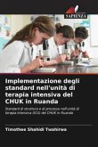 Implementazione degli standard nell'unità di terapia intensiva del CHUK in Ruanda
