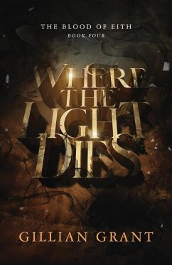 Where the Light Dies - Grant, Gillian