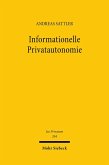 Informationelle Privatautonomie (eBook, PDF) Informationelle Privatautonomie (eBook, PDF)