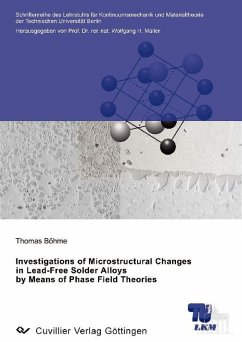 Cover Investigations of Microstructural Changes in Lead-Free Solder Alloys by Means of Phase Field Theories (eBook, PDF)