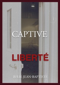Captive - Liberté