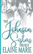 The Johnson Sisters Trilogy - Bild 1