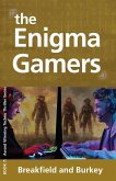The Enigma Gamers