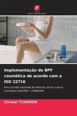 Implementação de BPF cosmética de acordo com a ISO 22716