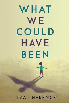 WHAT WE COULD HAVE BEEN - Liza Therence