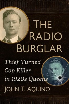 The Radio Burglar - Aquino, John T.