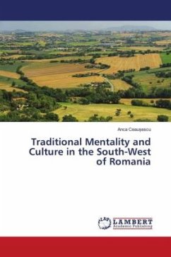 Traditional Mentality and Culture in the South-West of Romania
