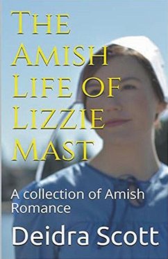 The Amish Life of Lizzie Mast - Scott, Deidra