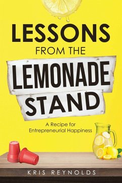 Lessons from the Lemonade Stand (eBook, ePUB) - Reynolds, Kris