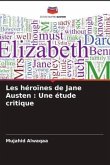 Les héroïnes de Jane Austen : Une étude critique