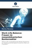 Work-Life-Balance: Frauen im mosambikanischen Bankensektor