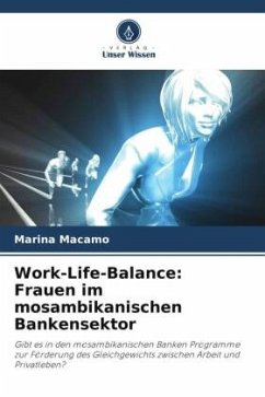 Work-Life-Balance: Frauen im mosambikanischen Bankensektor - Macamo, Marina