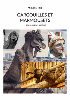 Gargouilles et marmousets - Ruiz, Miguel S.