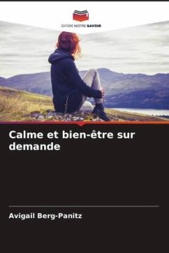 Calme et bien-être sur demande - Berg-Panitz, Avigail