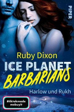 Harlow und Rukh / Ice Planet Barbarians Bd.4 - Dixon, Ruby