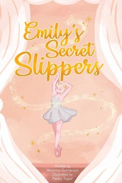 Emily's Secret Slippers - Gunnerson, Veronica