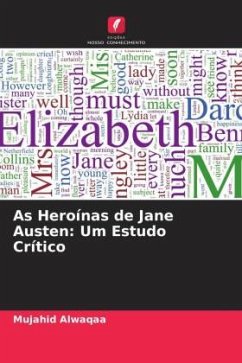 As Heroínas de Jane Austen: Um Estudo Crítico - Alwaqaa, Mujahid