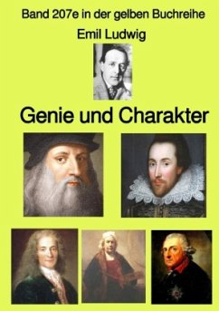Genie und Charakter - Band 207e in der gelben Buchreihe - bei Jürgen Ruszkowski - Ludwig, Emil