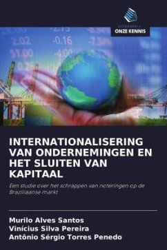 INTERNATIONALISERING VAN ONDERNEMINGEN EN HET SLUITEN VAN KAPITAAL - Alves Santos, Murilo;Silva Pereira, Vinícius;Torres Penedo, Antônio Sérgio