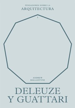 Deleuze y Guattari sobre la arquitectura