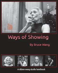 Ways of Showing - Wang, Bruce