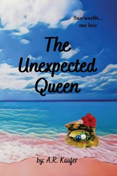 The Unexpected Queen - Kaufer, A. R.