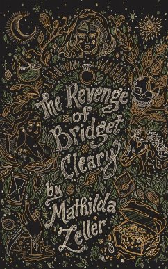 The Revenge of Bridget Cleary - Zeller, Mathilda