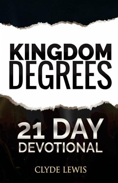 21 Days of Kingdom Decrees - Lewis, Clyde