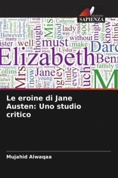 Le eroine di Jane Austen: Uno studio critico - Alwaqaa, Mujahid