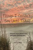 Things I Couldn't Say Until Today (eBook, ePUB) Things I Couldn't Say Until Today (eBook, ePUB)