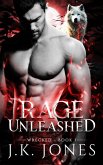 Rage Unleashed: Wrecked (Unleashed Fury Saga, #1) (eBook, ePUB)