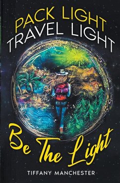 Cover Pack Light, Travel Light, Be The Light