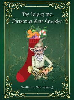 The Tale of the Christmas Wish Crackler - Whiting, Nate