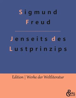 Jenseits des Lustprinzips - Freud, Sigmund