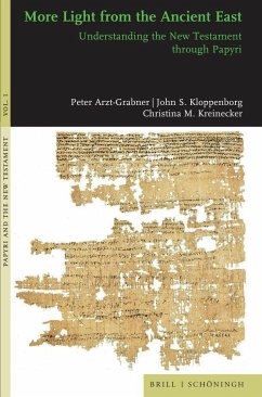 More Light from the Ancient East - Arzt-Grabner, Peter;Kloppenborg, John S.;Kreinecker, Christina M.