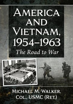 America and Vietnam, 1954-1963 - Walker, Michael M.