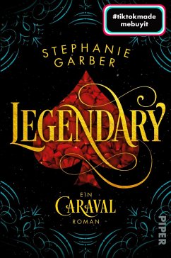 Legendary / Caraval Bd.2 - Garber, Stephanie