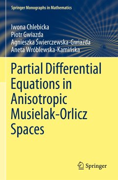 Partial Differential Equations in Anisotropic Musielak-Orlicz Spaces - Chlebicka, Iwona;Gwiazda, Piotr;Swierczewska-Gwiazda, Agnieszka