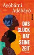 Das Glück hat seine Zeit - Bild 1