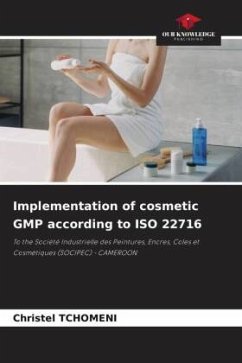 Implementation of cosmetic GMP according to ISO 22716 - Tchomeni, Christel